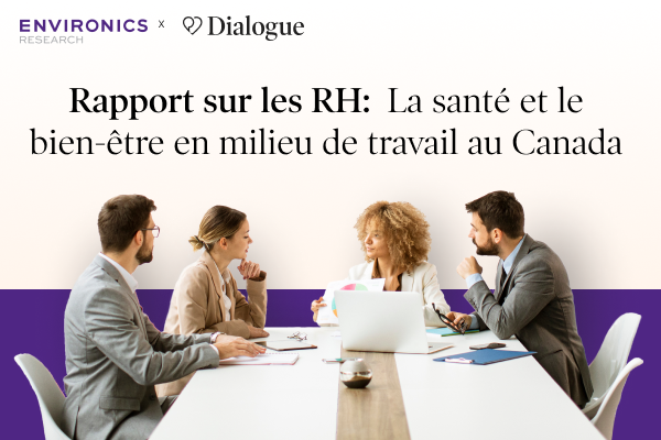 Rapport sur les RH : La santé et le bien-être en milieu de travail au Canada