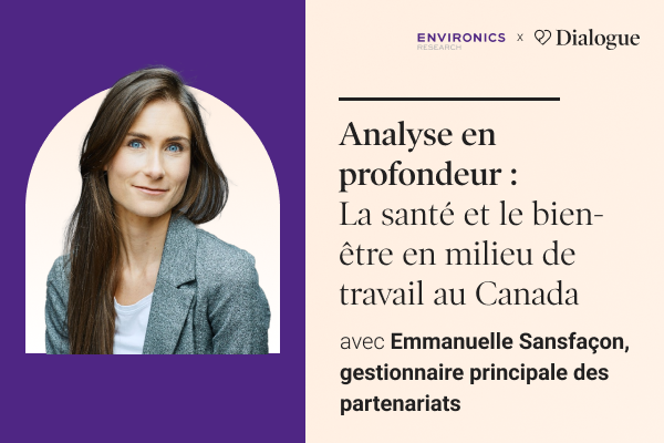 Analyse en profondeur: La santé et le bien-être en milieu de travail au Canada